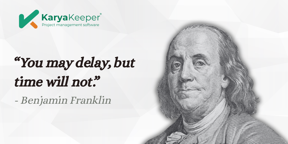 Time Quote Benjamin Franklin - Karya Keeper
