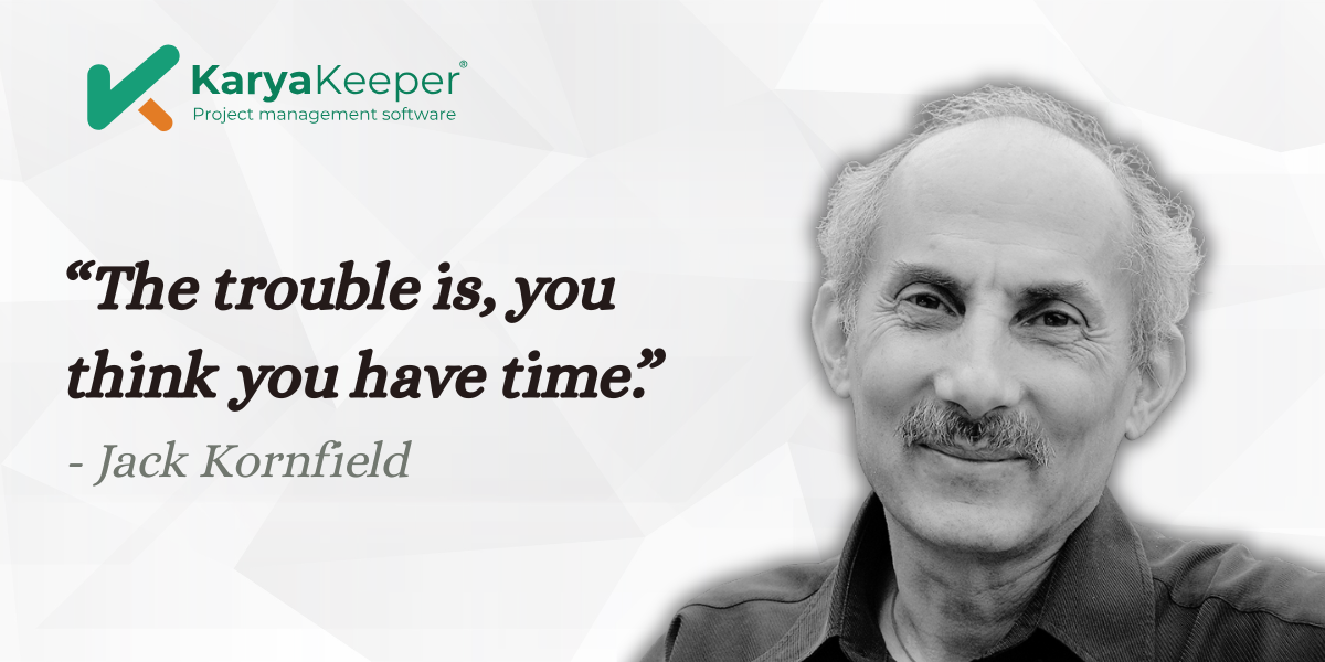 Time Quote Jack Kornfield - Karya Keeper