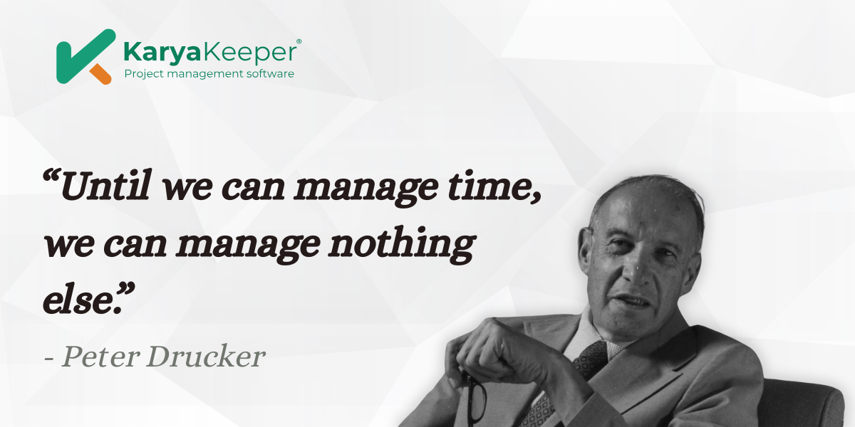 Time Quote Peter Drucker - Karya Keeper